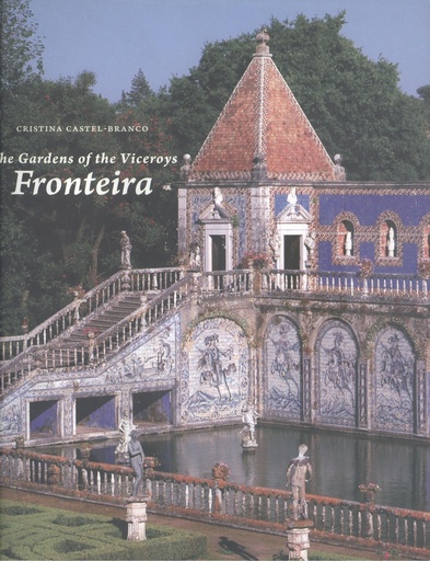 [9789892302645] The gardens of the Viceroys fronteira