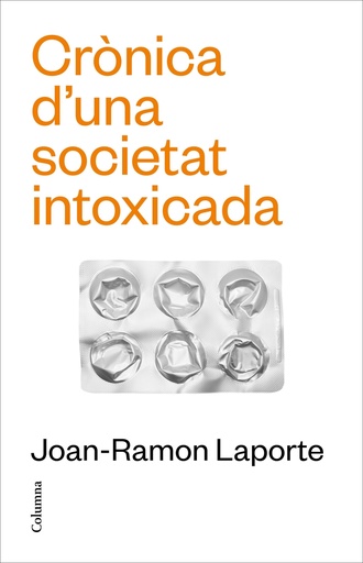 [9788466431651] Crònica d´una societat intoxicada