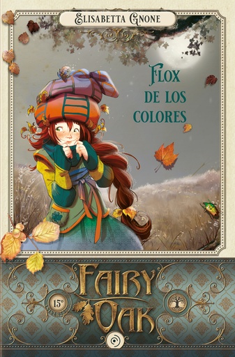 [9788418538988] Fairy Oak 6. Flox de lo colores