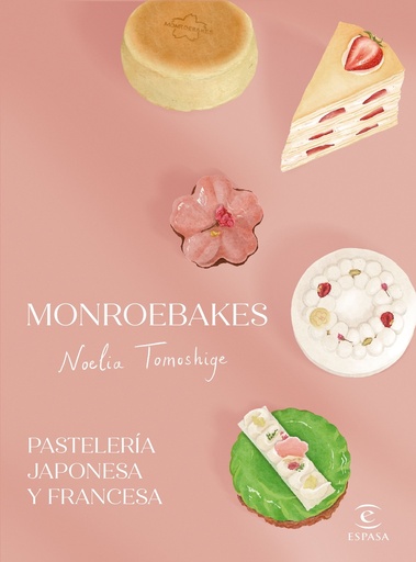 [9788467073096] Monroebakes. Pastelería japonesa y francesa