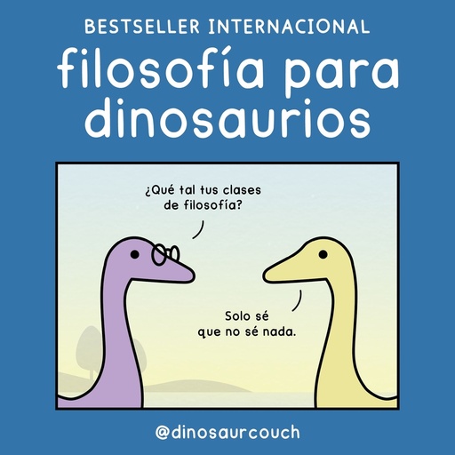 [9788419875532] Filosofía para dinosaurios