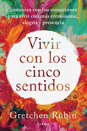 [9788411191487] Vivir con los cinco sentidos