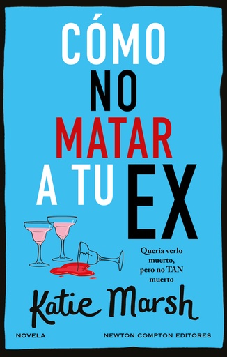 [9788410080034] Cómo no matar a tu ex