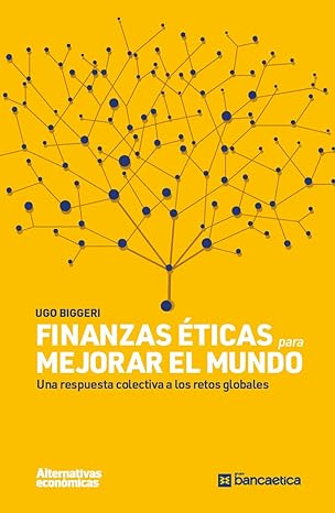 [9788409562411] Finanzas éticas para mejorar el mundo