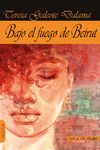 [9788417433840] BAJO EL FUEGO DE BEIRUT