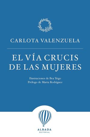 [9788487023910] EL VÍA CRUCIS DE LAS MUJERES