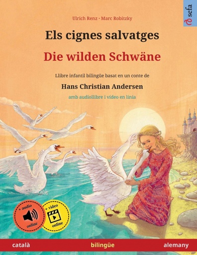 [9783739978925] Els cignes salvatges - Die wilden Schwäne (català - alemany)