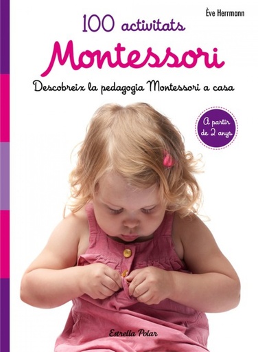 [9788491371793] 100 activitats montessori