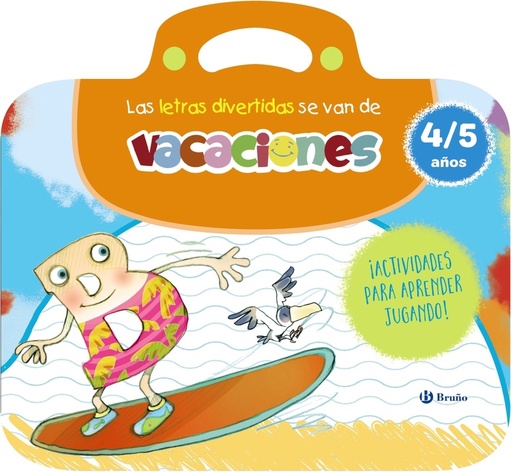 [9788469643150] Las letras divertidas se van de vacaciones. 4-5 años