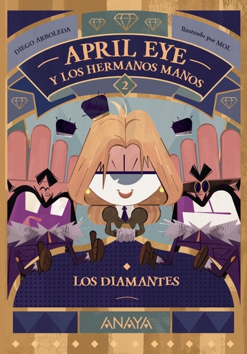 [9788414339947] April Eye y los hermanos Manos 2. Los diamantes