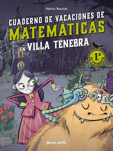 [9788408287384] Villa Ténebra. Cuaderno de vacaciones de matemáticas. 1.º de primaria