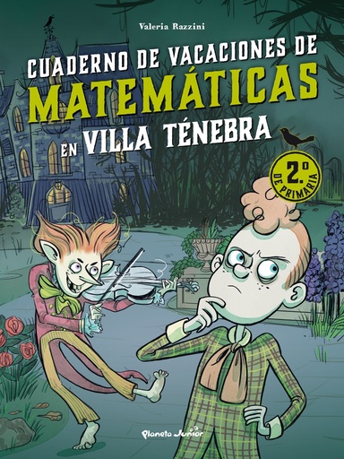 [9788408287391] Villa Ténebra. Cuaderno de vacaciones de matemáticas. 2.º de primaria