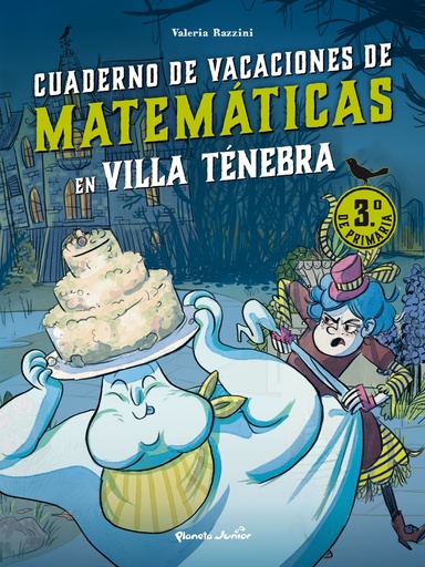 [9788408287407] Villa Ténebra. Cuaderno de vacaciones de matemáticas. 3.º de primaria