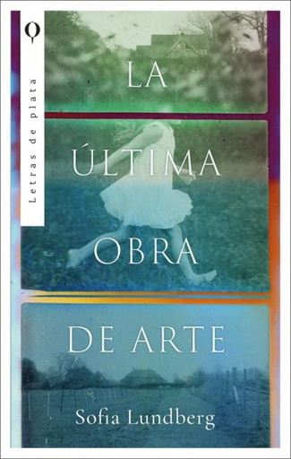 [9788492919567] La última obra de arte