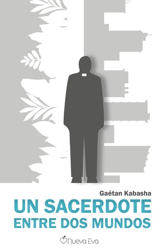 [9788412804805] Un sacerdote entre dos mundos