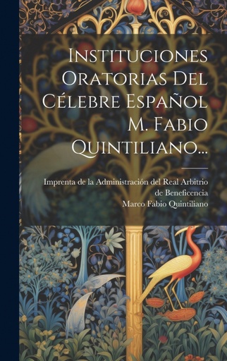 [9781019372265] Instituciones Oratorias Del Célebre Español M. Fabio Quintiliano...