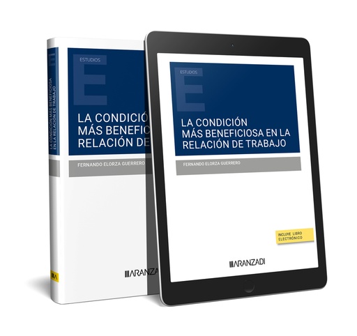 [9788411625821] LA CONDICIÓN MÁS BENEFICIOSA EN LA RELACIÓN DE TRABAJO (DÚO)