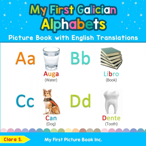 [9780369600851] My First Galician Alphabets Picture Book with English Translations