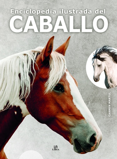 [9788466242462] Enciclopedia Ilustrada del Caballo