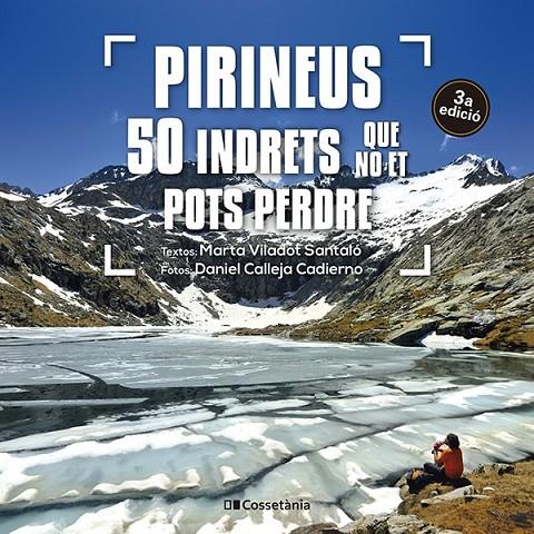 [9788413563282] Pirineus:50 indrets que no et pots perdre