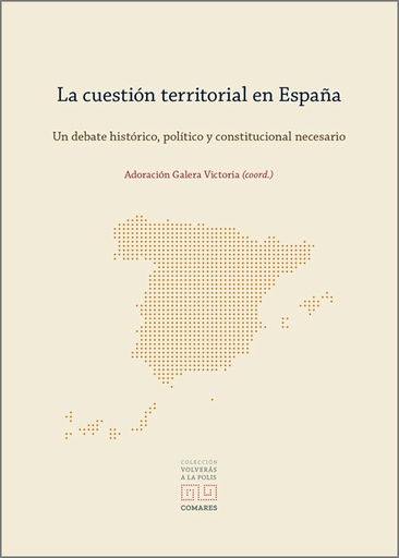 [9788413697970] CUESTION TERRITORIAL EN ESPAÑA, LA