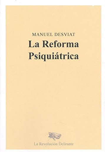 [9788409197125] LA REFORMA PSIQUIÁTRICA