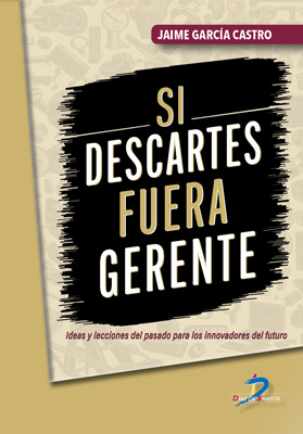 [9788490525265] Si Descartes fuera gerente