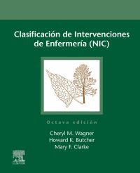 [9788413826936] Clasificación de Intervenciones de Enfermería (NIC)