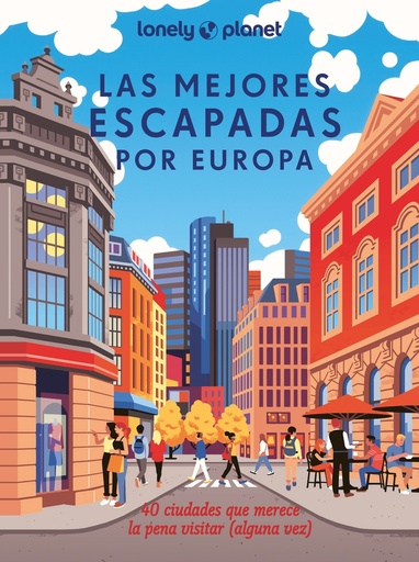 [9788408285236] Las mejores escapadas por Europa