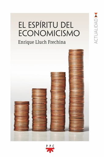 [9788428840866] El espíritu del economicismo