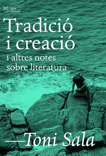 [9788412806205] Tradició i creació i altres notes sobre literatura