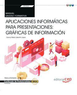 [9788418237034] MANUAL APLICACIONES INFORMATICAS PARA PRESENTACIONES GRAFI