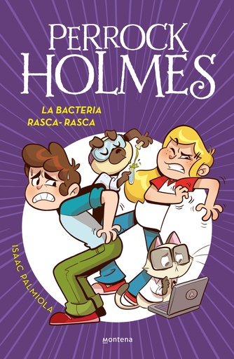 [9788419975102] La bacteria Rasca-Rasca (Serie Perrock Holmes 20)