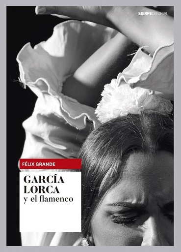 [9788494703157] GARCÍA LORCA Y EL FLAMENCO