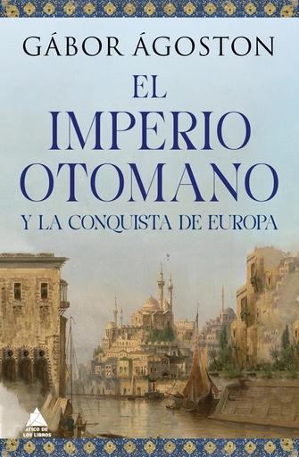 [9788418217777] El Impero otomano y la conquista de Europa