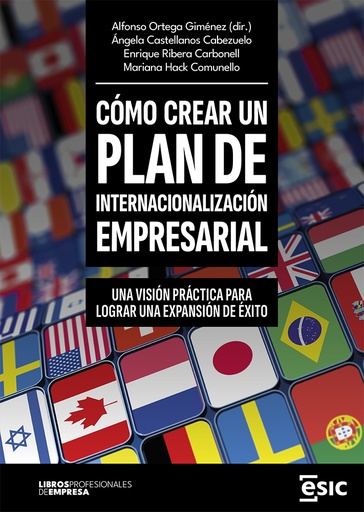 [9788411920582] CÓMO CREAR UN PLAN DE INTERNACIONALIZACIÓN EMPRESARIAL