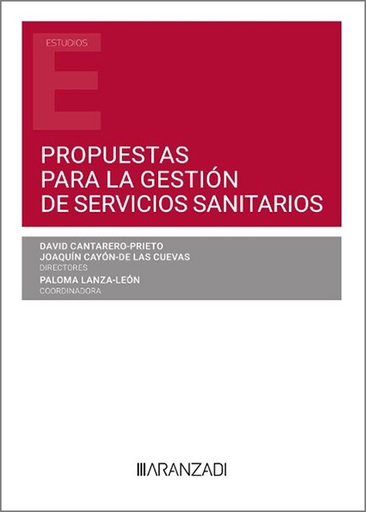 [9788411628983] PROPUESTAS PARA LA GESTIÓN DE SERVICIOS SANITARIOS (DÚO)