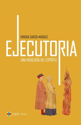 [9788419976208] Ejecutoria, una hidalguía del espíritu