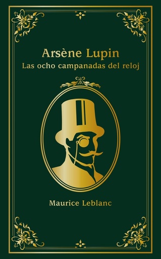 [9788414334638] Arsène Lupin. Las ocho campanadas del reloj