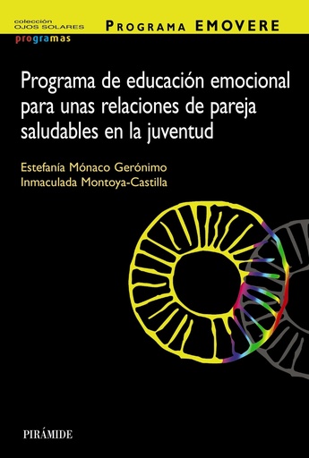 [9788436849448] Programa EMOVERE. Programa de educación emocional para unas relaciones de pareja saludables en la juventud