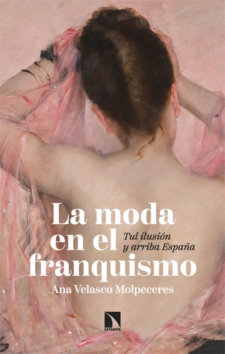 [9788410670259] La moda en el franquismo