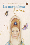 [9788410329041] La mosquitera hortera