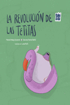 [9788410222410] La revolución de las tetitas