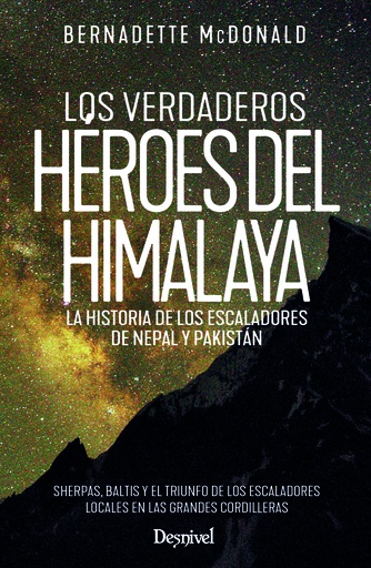 [9788498296754] Los verdaderos héroes del Himalaya