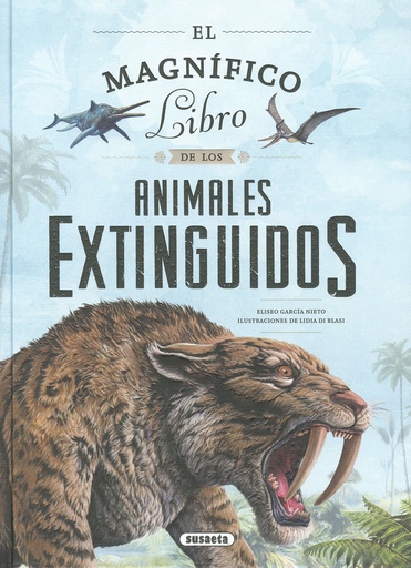 [9788411960441] El magnífico libro de los animales extinguidos