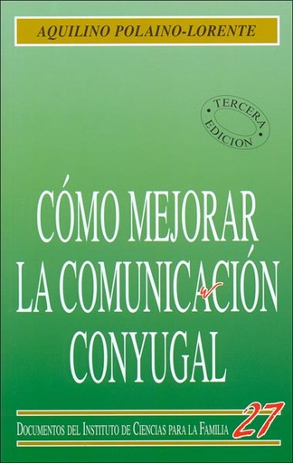 [9788432133114] Cómo mejorar la comunicación conyugal