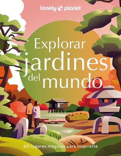 [9788408280200] Explorar Jardines del mundo