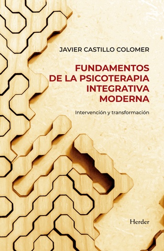 [9788425451348] Fundamentos de la psicoterapia integrativa moderna