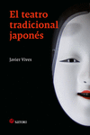 [9788419035783] EL TEATRO TRADICIONAL JAPONÉS