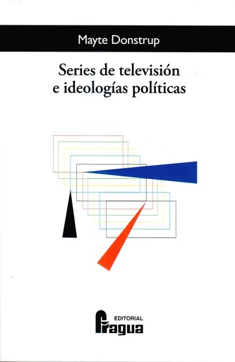 [9788412853926] SERIES DE TELEVISION E IDEOLOGIAS POLITICAS.